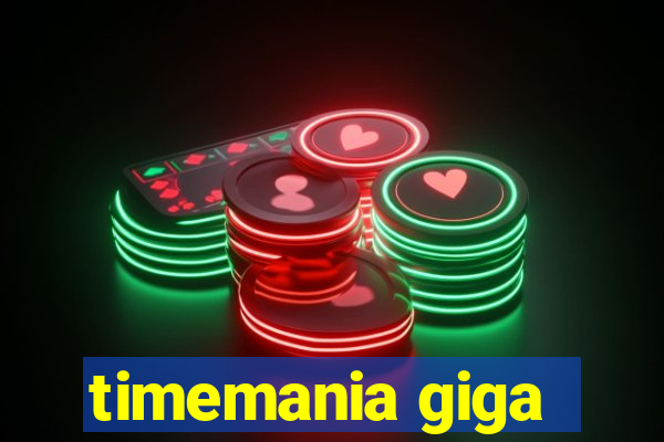 timemania giga